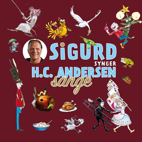 Sigurd Synger H.C. Andersen Sange