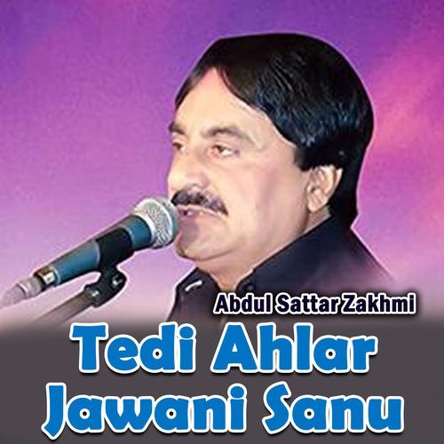 Tedi Ahlar Jawani Sanu