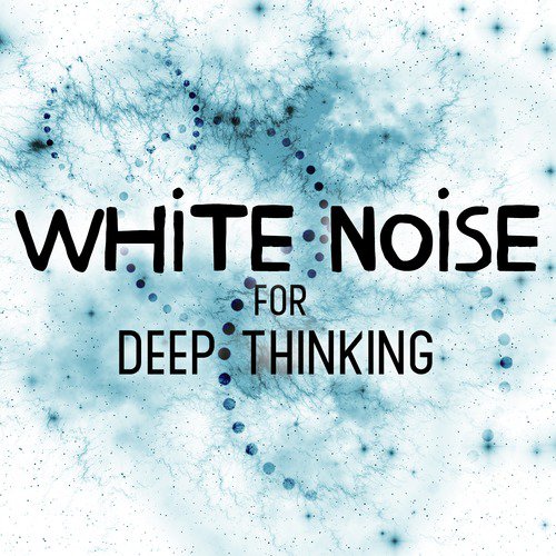 White Noise for Deep Thinking