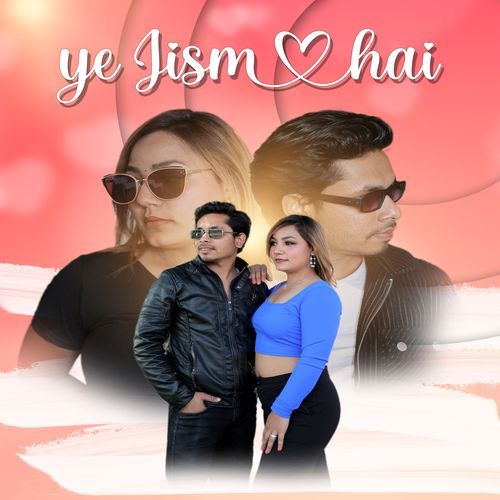 Ye Jism Hai