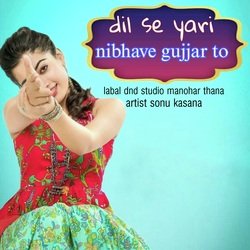 dil se yari nibhave gujjar to-IiJef0FJRwY