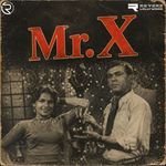 Aji Dekho Ji Murr Kay (From "Mr X")