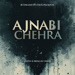 Ajnabi Chehra