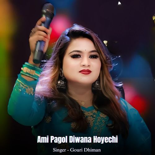 Ami Pagol Diwana Hoyechi