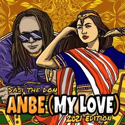 Anbe (My Love) (2021 New Edition)-OlxaZSNoQ1U