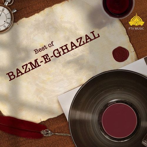 Best of Bazm - E - Ghazal