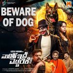 Beware Of Dog (From "Naayi Idae Yecharikae")