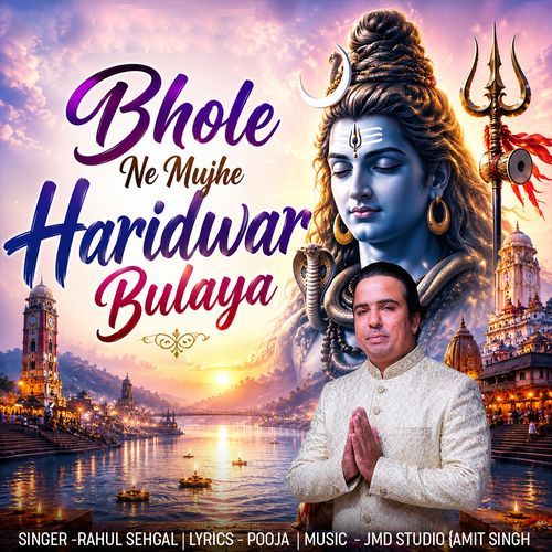 Bhole Ne Mujhe Haridwar Bulaya