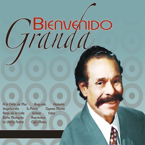  Greatest Hits of Bienvenido Granda : Bienvenido Granda: Digital  Music