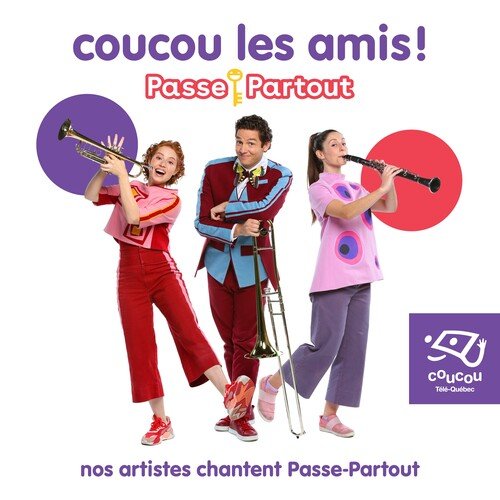 Coucou les amis ! Nos artistes chantent Passe-Partout_poster_image