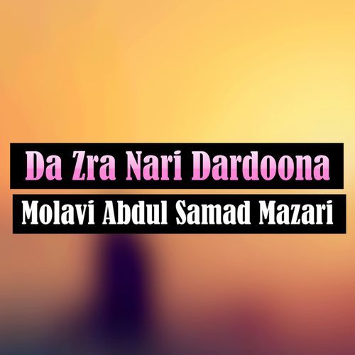 Da Zra Nari Dardoona