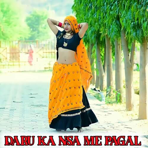 Daru Ka Nsa Me Pagal