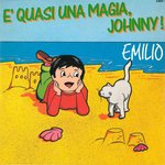E' quasi una magia, Johnny