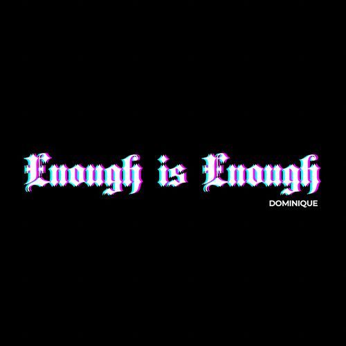 Enough Is Enough