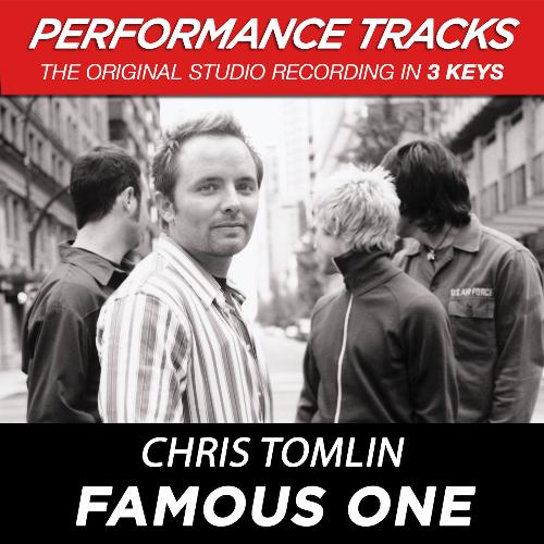 Famous One (Performance Tracks)