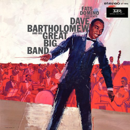 Fats Domino Presents Dave Bartholomew And His Great Big Band_poster_image