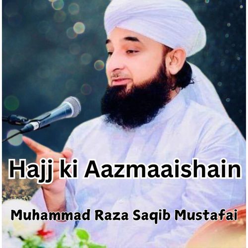 Hajj ki Aazmaaishain