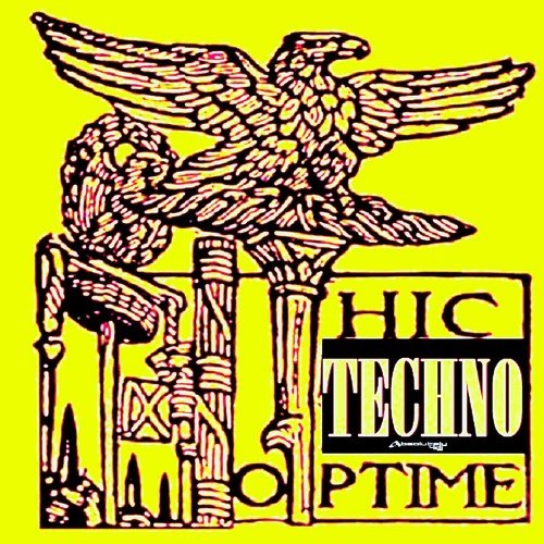 Hic Techno Optime