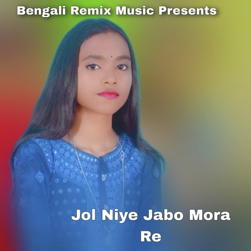 Jol Niye Jabo Mora Re