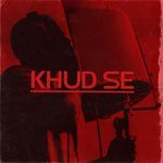 Khud Se