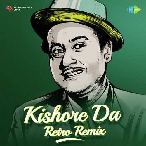 Kishore Da Retro Remix