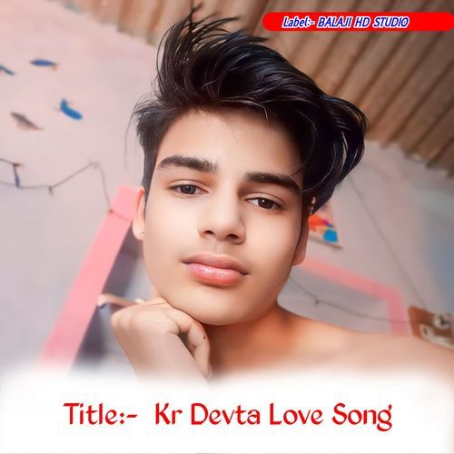 Kr Devta Love Song