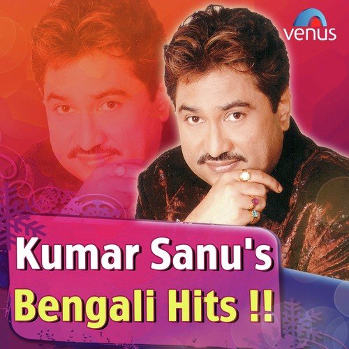 Kumar Sanu's Bengali Hits