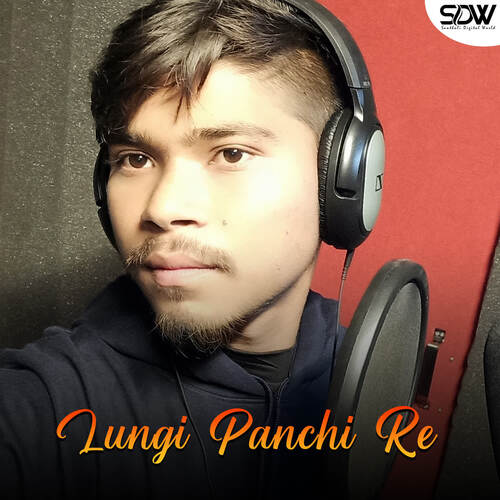 Lungi Panchi Re