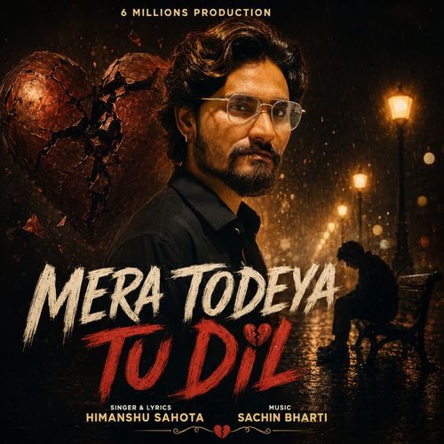 Mera Todeya Tu Dill