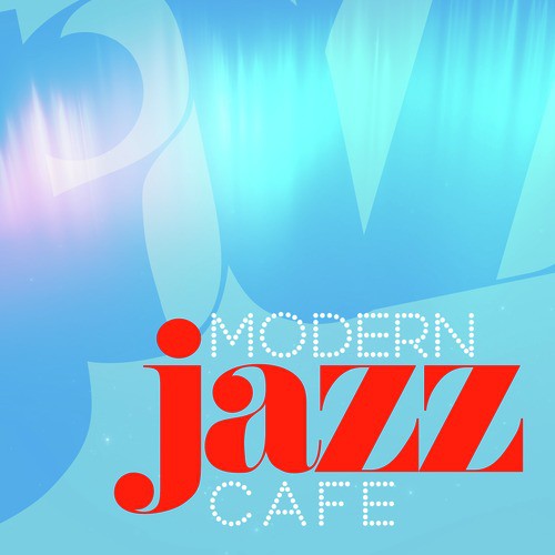 Modern Jazz Cafe