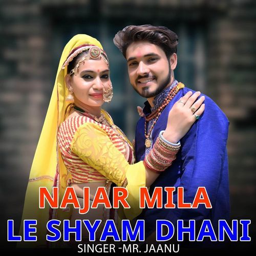 Najar Mila Le Shyam Dhani