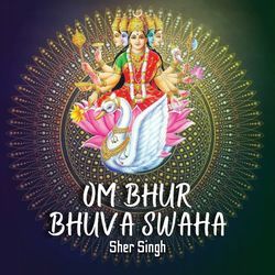 Om Bhur Bhuva Swaha-HANeCQZeRlY