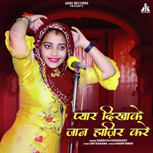 Pyaar Dikhake Jaan Hazir Kare - Single