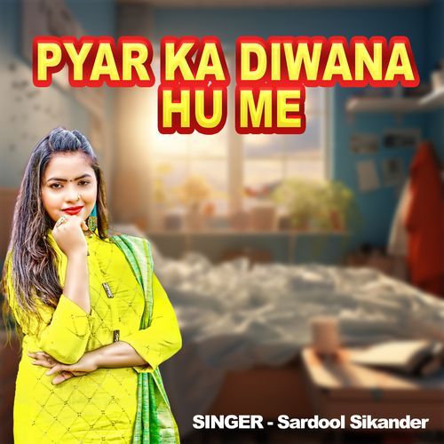 Pyar Ka Diwana Hu Me