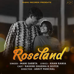 Roseland (feat. Rashmi Sharma, Seifer)-RDw7fQBnW3A