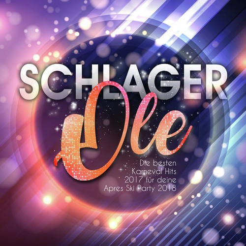 Schlager Ole – Die besten Karneval Hits 2017 für deine Apres Ski Party 2018