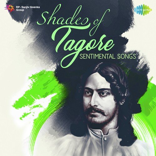 Shades of Tagore - Sentimental Songs