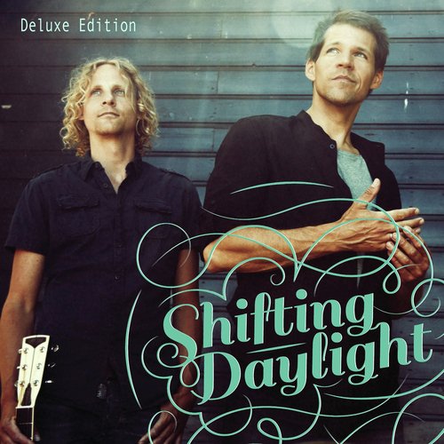 Shifting Daylight (Deluxe Edition)