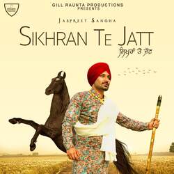 Sikhran Te Jatt-IjAEXAJ3cn0