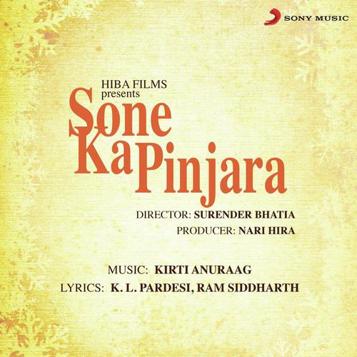 Sone Ka Pinjara (Original Motion Picture Soundtrack)