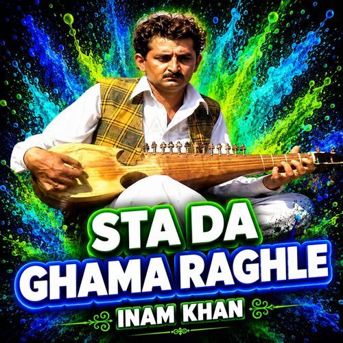 Sta Da Ghama Raghle