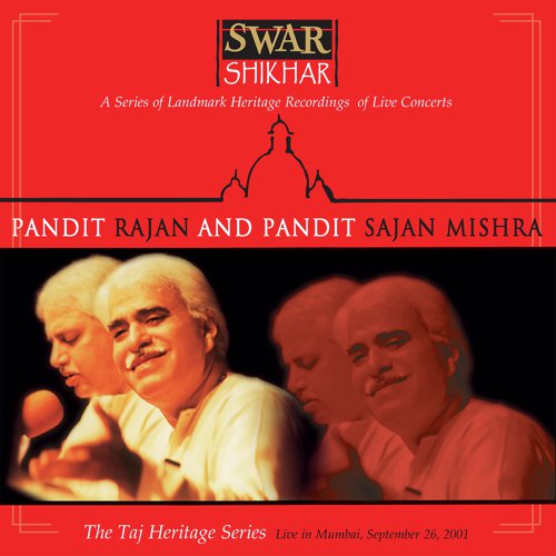 Swar Shikhar - The Taj Heritage Series: Live In Mumbai September 26 2001