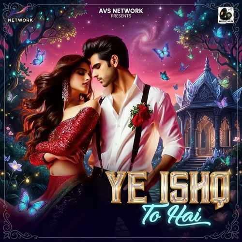 Ye Ishq To Hai