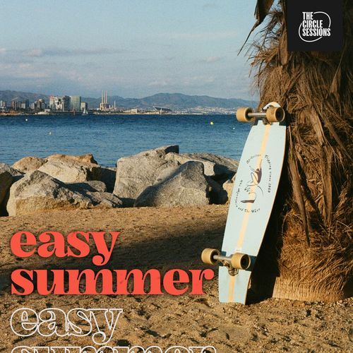 easy summer by The Circle Sessions