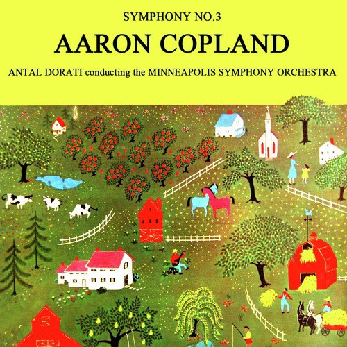 Aaron Copland: Symphony No. 3