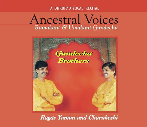 Ancestral Voices - Dhrupad Recital