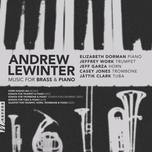 Andrew Lewinter: Music for Brass & Piano