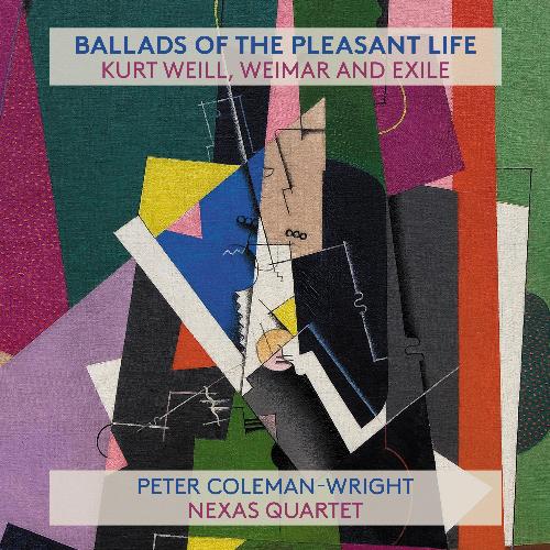 Ballads of the Pleasant Life: Kurt Weill, Weimar and Exile_poster_image