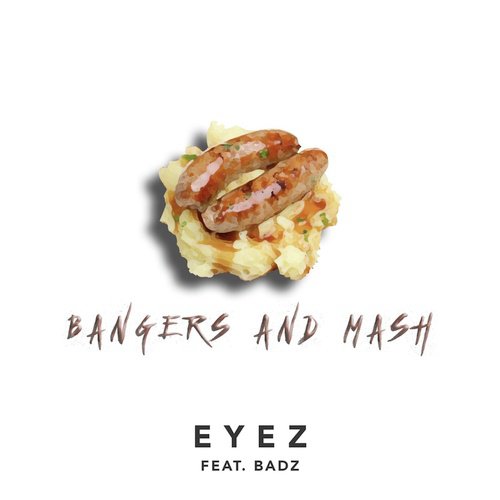 Bangers and Mash