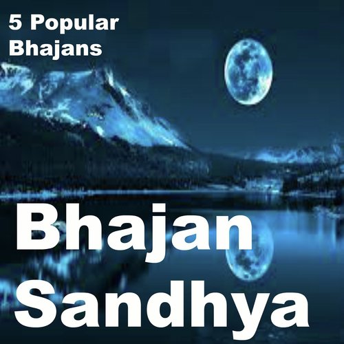 Bhajan Sandhya (Five Popular Bhajans)